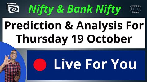 Nifty Prediction And Bank Nifty Analysis For Thursday 19 October 2023