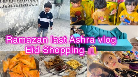 Ramazan Vlog Eid Shopping Vlog Ramadan Vlog Eidspecial