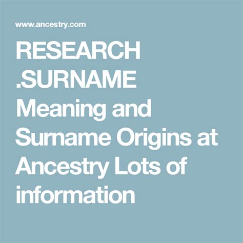 Research Surname Meaning And Surname Origins At Ancestry Lots Of Information Names With