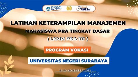 Latihan Keterampilan Manajemen Mahasiswa Pra Tingkat Dasar LKMM PRA