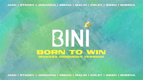 Bini Born To Win Bahasa Indonesia Version Lyrics Youtube