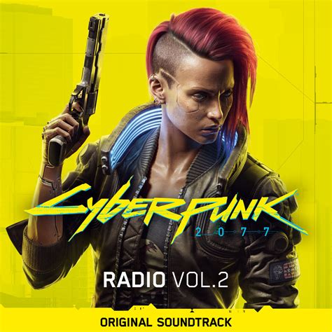 Cyberpunk 2077: Radio, Vol. 2 (Original Soundtrack) | Cyberpunk 2077