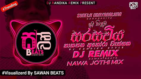 Sarasaviya සරසවිය Dj Remix Official Music Video Visualizer Sri