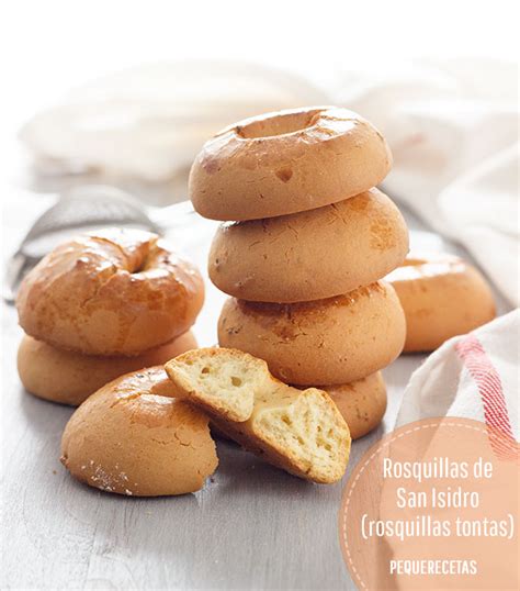 Recetas De San Isidro Rosquillas Tontas Y Listas PequeRecetas