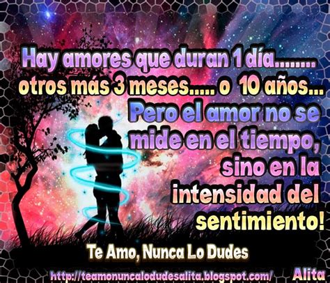 Te Amo Nunca Lo Dudes Hay Amores