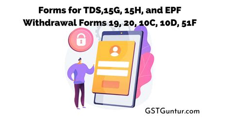 Forms For Tds15g 15h And Epf Withdrawal Forms 19 20 10c 10d 51f