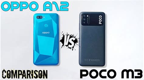 Poco M3 Vs Oppo A12 Comparison Snapdragon 662 Vs Helio P35 YouTube