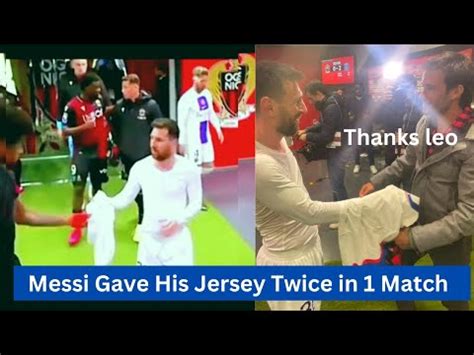 Messi Gave His Jersey Twice In Single Match Youtube