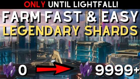 How To Farm Legendary Shards Fast Before Lightfall Youtube