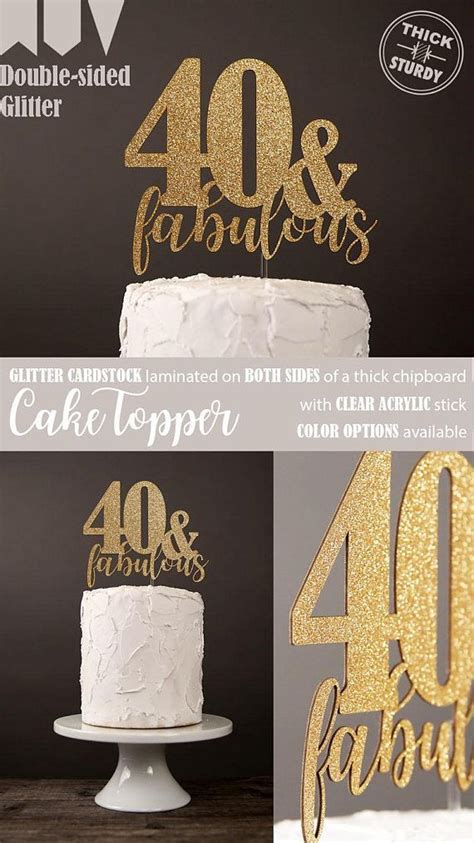 40 And Fabulous Cake Topper 40th Birthday Cake Topper Milestone Birthday Cake Topper Glitter