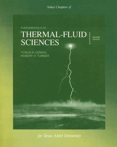 Fundamentals Of Thermal Fluid Sciences Select Chapters Cengel Yunus A