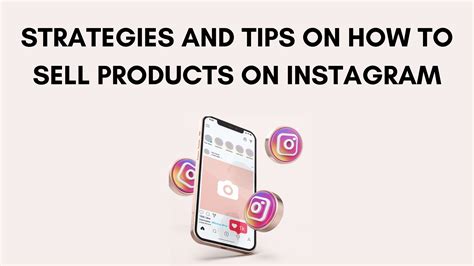 Strategies And Tips On How To Sell Products On Instagram Building