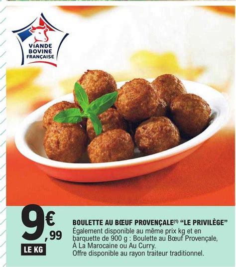 Promo Boulette Au B Uf Proven Ale Le Privil Ge Chez E Leclerc