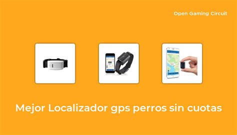 Mejor Localizador Gps Perros Sin Cuotas En Seg N Expertos De