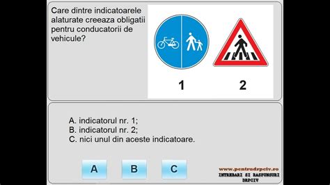 Care dintre indicatoarele alăturate creează obligaţii pentru