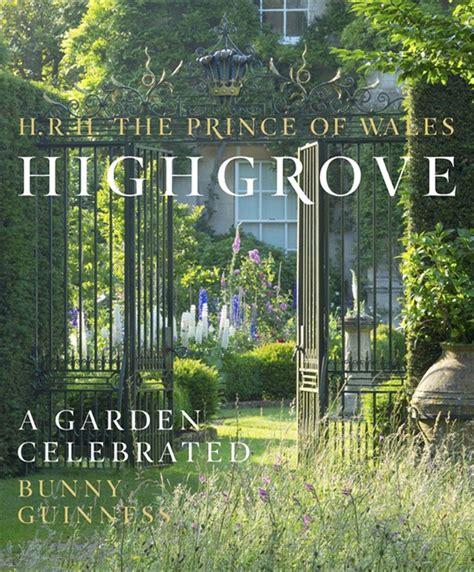 Highgrove A Garden Celebrated Nhbs Academic And Professional Books