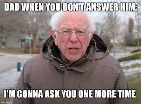 Bernie Sanders Once Again Asking Memes - Imgflip