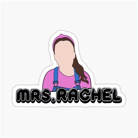 Mrs Rachel Original Sticker For Sale By Lucidtracings Redbubble