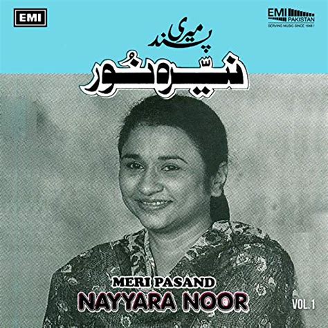 Meri Pasand Vol 1 Von Nayyara Noor Bei Amazon Music Amazonde