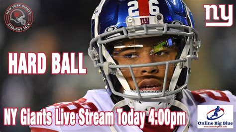 New York Giants Live Stream Today 4 00pm Est Saquon Barkley Playing Hardball Youtube