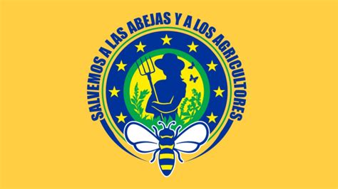 Salvemos A Las Abejas Y A Los Agricultores Campa A A O La