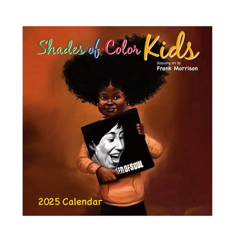 2025 African American Wall Calendars By Shades Of Color