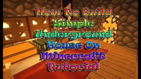 Minecraft Tutorial How To Build Simple Underground House On Survival Mode Pc Xboxone Ps4 Ps3