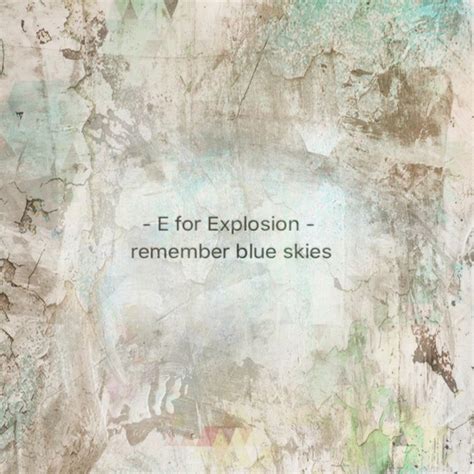 Remember Blue Skies Ep De E For Explosion Spotify