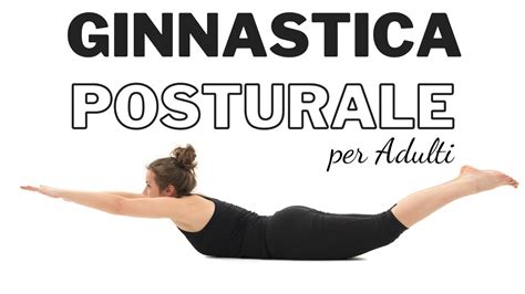 Esercizi Posturali Lezione Completa Di Ginnastica Posturale YouTube