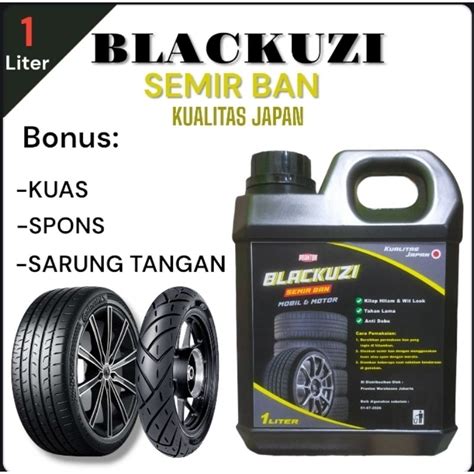 Jual Semir Ban Blackuzi 1 Liter Semir Ban Mobil Motor Kualitas Japan