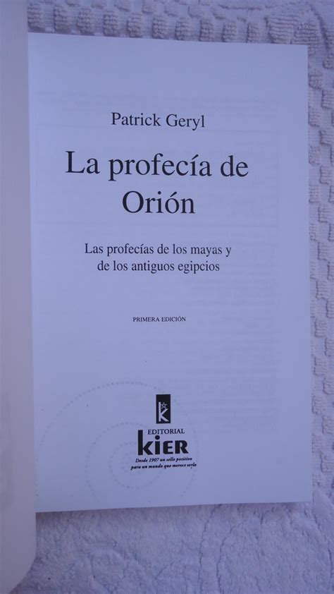 LA PROFECIA DE ORION LAS PROFECÍAS DE LOS MAYAS Y DE LOS ANTIGUOS