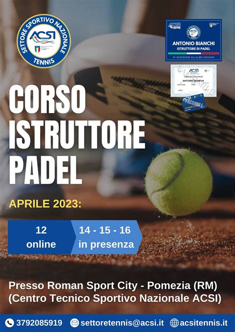 Acsi Tennis E Padel Formazione Padel Diventa Istruttore Di Padel