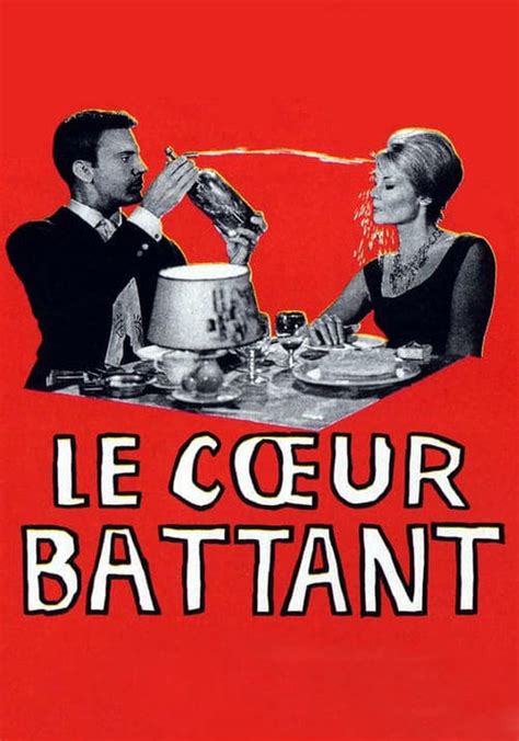 Regarder Le cœur battant en streaming complet et légal