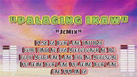 JcMix PALAGING IKAW Official Lyrics Video Prod By EDOBY YouTube