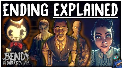 Bendy The Dark Revival Ending Explained Batdr Story Explained Part