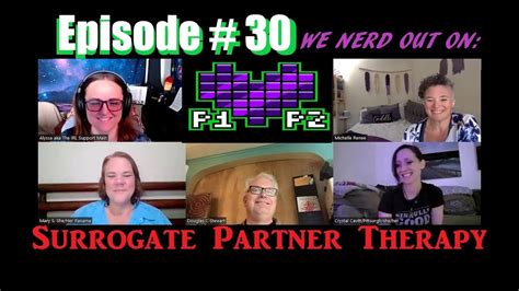 Episode 30 Surrogate Partner Therapy YouTube