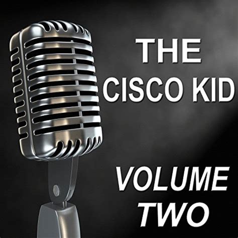 Reproducir The Cisco Kid Old Time Radio Show Vol Two De Jack Mather