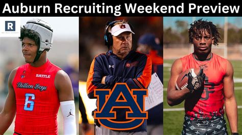 Auburn Recruiting Weekend Preview Auburn Football Recruiting Update