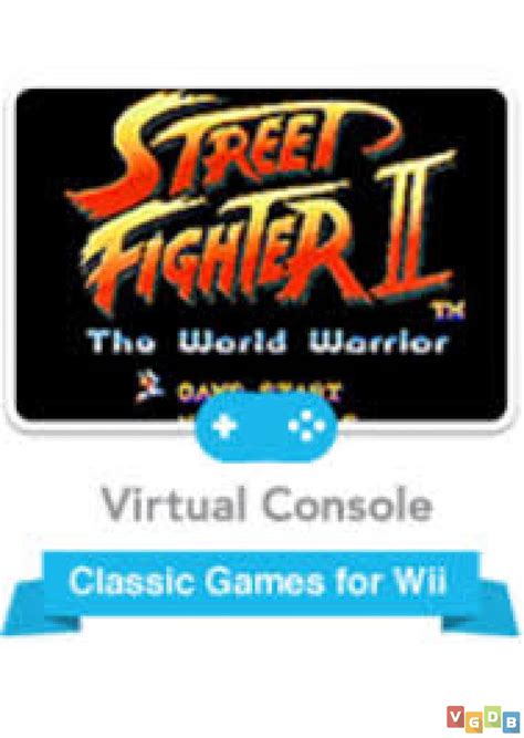 Street Fighter Ii The World Warrior Vgdb V Deo Game Data Base