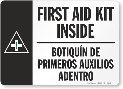 First Aid Kit Inside Bilingual Sign Highly Durable SKU S 1781