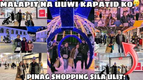 Todo Gala Na Ilang Araw Nalang Uuwi Na Kapatid Ko Pinag Shopping Sila