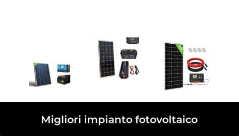 16 Migliori Impianto Fotovoltaico Nel 2024 Recensioni Opinioni Prezzi