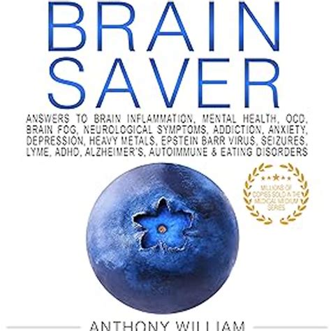 Read Book Medical Medium Brain Saver Answers To Brain Inflammation