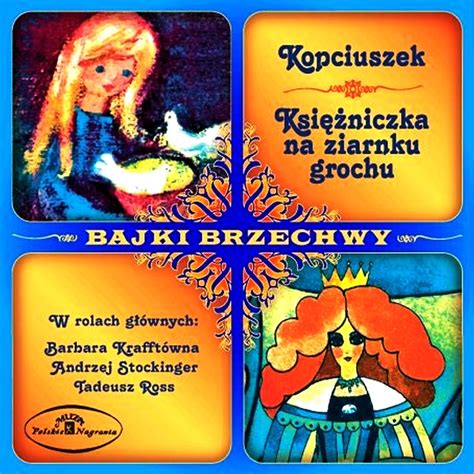 Bajki Brzechwy Kopciuszek Ksi Niczka Na Ziarnku Grochu Album By