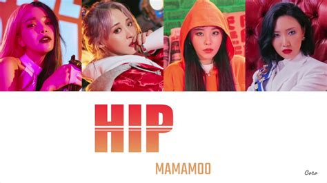 HIP 가사 MAMAMOO 마마무 Color Coded Lyrics Han Rom Eng YouTube