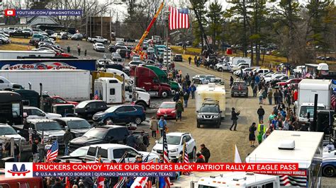 🇺🇸 Truckers Convoy Take Our Border Back Patriot Rally At Eagle Pass