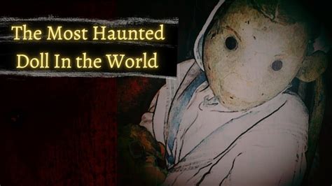 Robert The Doll The Most Haunted Doll In The World Youtube