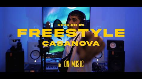 Casanova Freestyle Session 1 Youtube