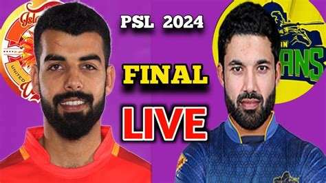 Islamabad United Vs Multan Sultans Final Psl 2024 Live Score