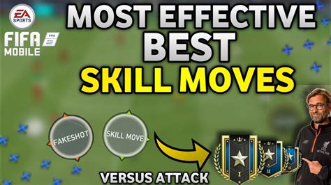 Best Skill Moves Fifa Mobile Most Effective Vsa And H2h Skill Moves